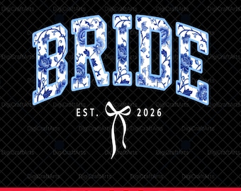 Preppy Bride PNG | Blue Floral Chinoiserie Sublimation | Future Mrs Est 2026 Gift | Bachelorette DTF Tshirt Design | Wedding Life