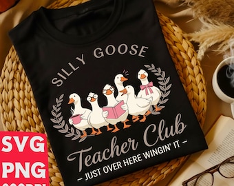 Klub Nauczycieli Silly Goose SVG | Zabawny nauczyciel PNG | Po prostu improwizuj | Plik Cricut Cut | Prezent z podziękowaniami dla nauczyciela | Powrót do szkoły