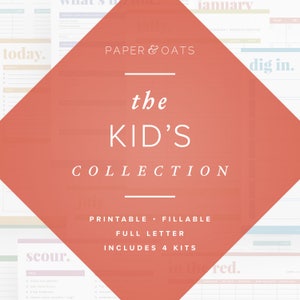 May include: A red diamond-shaped graphic with the text "PAPER & OATS" and "the KID'S COLLECTION" in white. Below the graphic is the text "PRINTABLE - FILLABLE FULL LETTER INCLUDES 4 KITS".