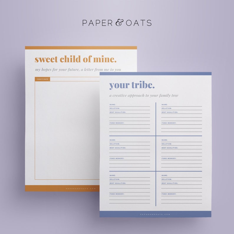 May include: Two printable worksheets with a blue and orange color scheme. The first worksheet is titled "sweet child of mine." and the second worksheet is titled "your tribe." The second worksheet has a family tree template with spaces to fill in names, relationships, best qualities, and fond memories.