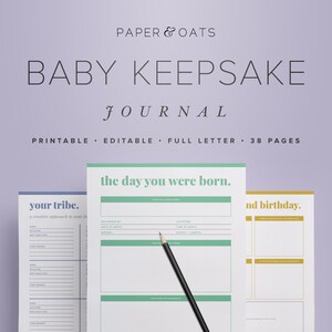 May include: A printable baby keepsake journal with three pages shown. The first page is titled "your tribe." The second page is titled "the day you were born." The third page is titled "1st birthday." The journal is designed to be a creative way to document a baby's first year.