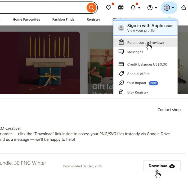 May include: Screenshot of an Etsy webpage with a user profile menu open. The menu includes options like "Purchases and reviews" and "Messages." A menorah with lit candles is visible in the background, along with gift boxes. A download button is also visible.