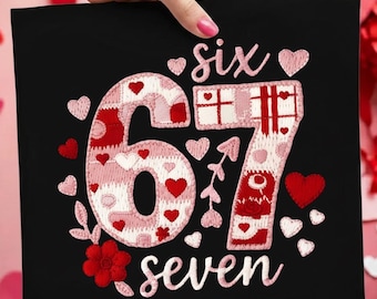 6 7 Valentine PNG, Six Seven Valentine PNG, Valentine Day PNG, Valentine Gift Png, Cute Valentine Clipart, Valentine 6 7 shirt, 6 7 png