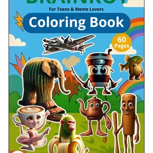 Brainrot Meme Coloring Book – 60 Printable Pages + 60 Color References – Funny Teen PDF Digital Download US Letter