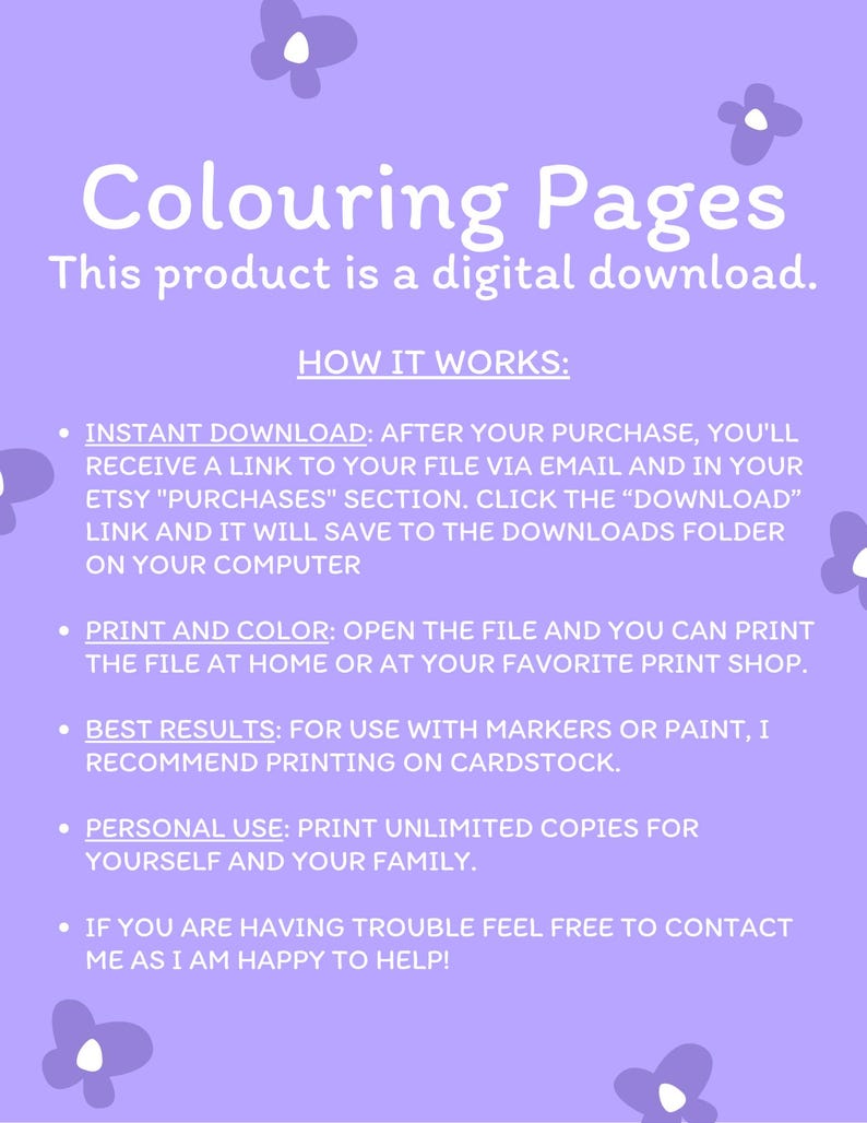 May include: A digital download product advertisement on a lavender background with white text and purple flower illustrations. The text reads "Colouring Pages" and details how to download, print, and use the product.