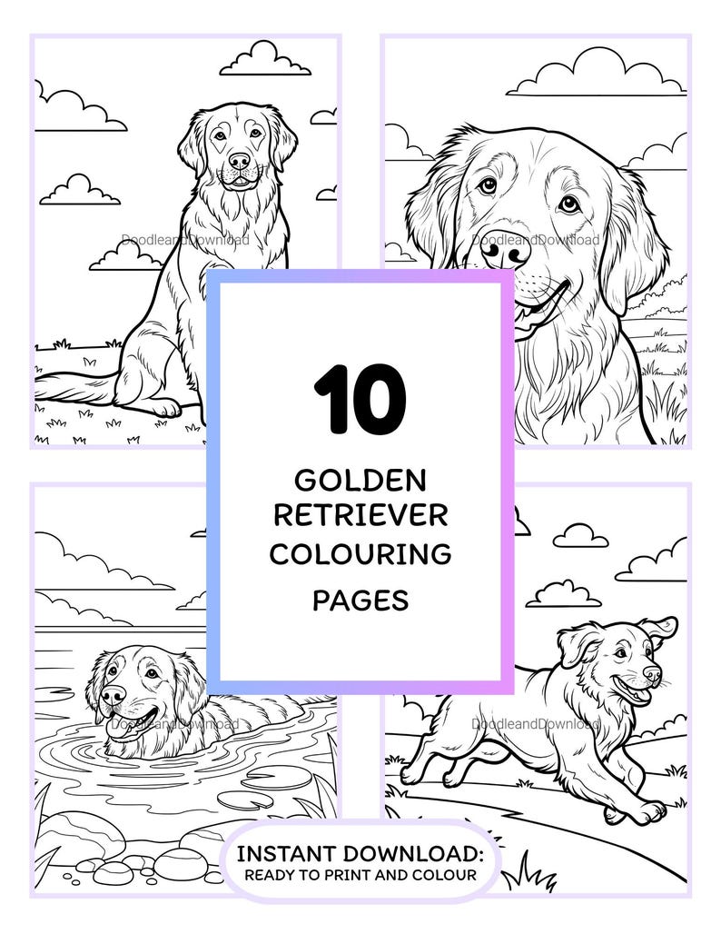 May include: A set of 10 Golden Retriever colouring pages. Each page shows a different illustration of a Golden Retriever dog in various poses, with clouds and grass in the background. The text "INSTANT DOWNLOAD: READY TO PRINT AND COLOUR" is also included.