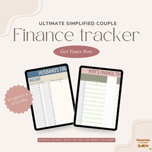 May include: A digital finance tracker for couples, featuring two tablets displaying financial planning templates. The text includes "Ultimate Simplified Couple Finance tracker", "Get Yours Now", and "Beginners Friendly". The design is in soft neutral tones.