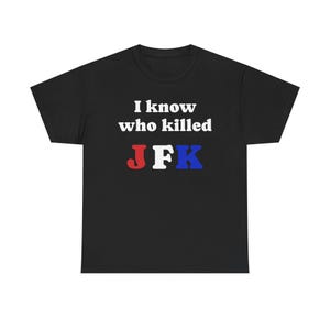 JFK Conspiracy Graphic Tee: Funny History Buff Cotton T-Shirt