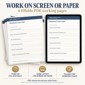 Printed Paycheck Cash Plan pages beside a tablet mockup. Six fillable PDF working pages are included for digital filling or printing. PDF entries do not synchronize with Excel. Digital product; device not included.