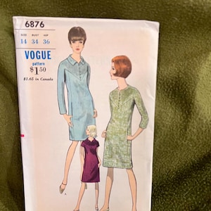 May include: Vintage Vogue sewing pattern number 6876 for a dress. The pattern is for sizes 14, bust 34, and hip 36. The pattern is $1.50 and $1.65 in Canada.