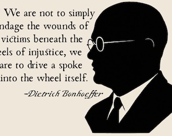 Cita de Dietrich Bonhoeffer imprimible / Arte mural cristiano / "Clava un rayo en la rueda" / Descarga digital