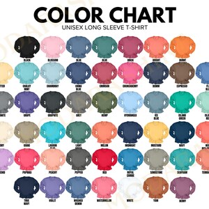 The image is a color chart for a long sleeve t-shirt, displaying various colors and their corresponding names.