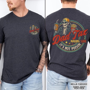 Comfort Colors® Dad Tax T-Shirt, Funny Dad Tax Shirt for Dad, Funny Dad Gift, Funny Dad Gift, New Dad Shirt, Funny Dad Jokes Tee, Dad Gift image 1