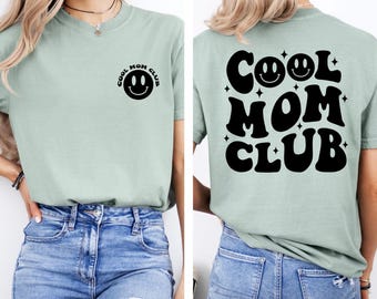 Comfort Colors® Cool Moms Club Shirt, Cool Mom Shirt, Gift For Mom, Funny Mom Shirt, Mom Birthday Gift, Cute Mom Gift, Best Mom Shirt