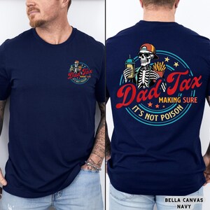 Comfort Colors® Dad Tax T-Shirt, Funny Dad Tax Shirt for Dad, Funny Dad Gift, Funny Dad Gift, New Dad Shirt, Funny Dad Jokes Tee, Dad Gift image 5