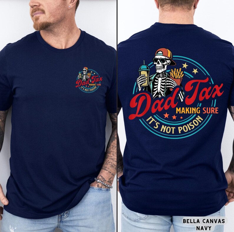 Comfort Colors® Dad Tax T-Shirt, Funny Dad Tax Shirt for Dad, Funny Dad Gift, Funny Dad Gift, New Dad Shirt, Funny Dad Jokes Tee, Dad Gift image 5