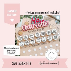 May include: A wooden chore chart with the name "Charlotte" in pink and red. The chart includes small circular magnets with chore illustrations. Text on the image reads "My Daily Routine," "Completed Chores," and "SVG Laser File digital download."