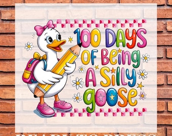 100 Days Silly Goose DTF Transfer: Teacher Heat Print, Ready to Press