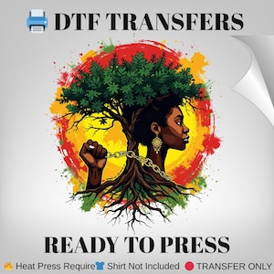 May include: DTF Transfers design featuring a woman's profile integrated with a tree, holding a chain. The design includes a red, yellow, and green background with the text "DTF TRANSFERS" and "READY TO PRESS".