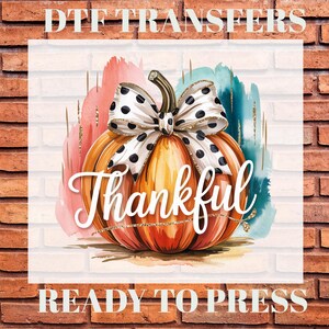 Thankful Dtf Transfers, Autumn Pumpkin Ready To Press, Floral Fall Halloween Heat Press, Cute Coquette Pumpkin Dtf, Floral Glitter Pink Bow