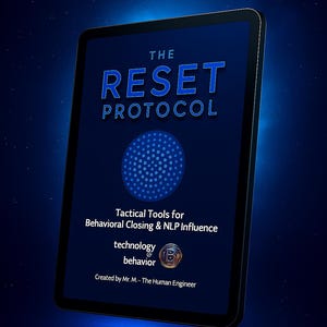 Op de afbeelding: Een digitale tablet toont "THE RESET PROTOCOL" in blauwe tekst. Daaronder staat "Tactical Tools for Behavioral Closing & NLP Influence". Een blauw stippenpatroon staat in het midden. De tekst onderaan luidt "technology & behavior" en "Created by Mr. M.- The Human Engineer."