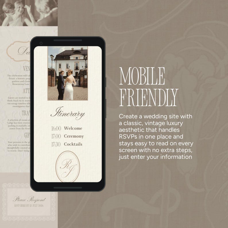 May include: A smartphone displays a wedding website with a vintage design. The screen shows an itinerary with times for welcome, ceremony, and cocktails. The text "MOBILE FRIENDLY" is displayed next to the phone.