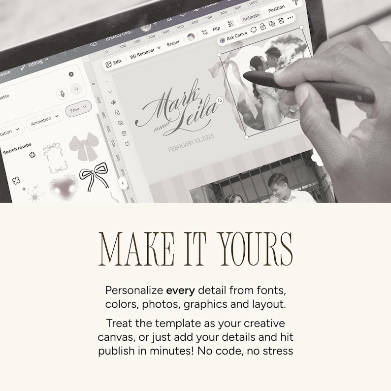 May include: A tablet displays a wedding invitation design with the names "Mark and Leila" and the date "February 10, 2026." A hand uses a stylus to edit the design. The text "MAKE IT YOURS" is below the tablet, with additional text about customization.
