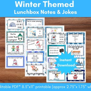 May include: A collection of winter-themed lunchbox notes and jokes with various illustrations and text. The notes feature images of penguins, snowmen, and winter scenes, with phrases like "Have an ice day!" and "You're snow amazing!" The text "Instant Download" is also visible.