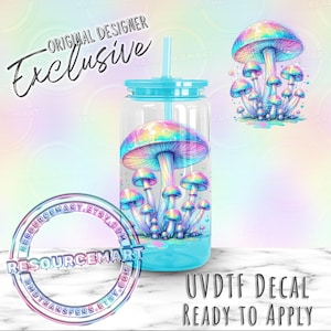 May include: A clear tumbler with a turquoise lid and straw, featuring a colorful mushroom design. The design includes a large mushroom with a rainbow-colored cap and several smaller mushrooms. Text on the tumbler reads "Original Designer Exclusive" and "UVDTF DECAL READY TO APPLY".