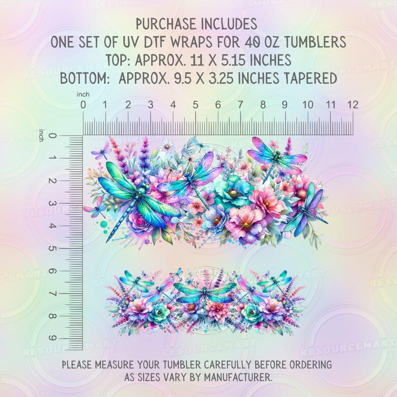 May include: UV DTF wrap set for 40 oz tumblers featuring a floral and dragonfly design. The top wrap is approximately 11 x 5.15 inches, and the bottom is approximately 9.5 x 3.25 inches tapered. The design includes colorful dragonflies and flowers.