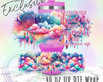 UV DTF Positive Affirmation 40 oz stanley cup wrap, UVDTF Transfer Sticker for 40oz Handle Tumblers, follow your dreams clouds dreamcatcher