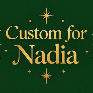 Custom Listing For Nadia