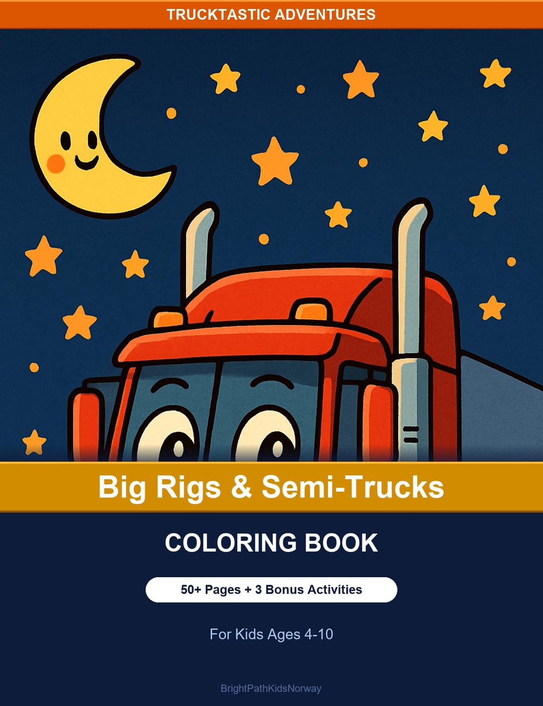 Big Rig Coloring Book for Kids | 50+ Pages, Bonus Activities (digital ...