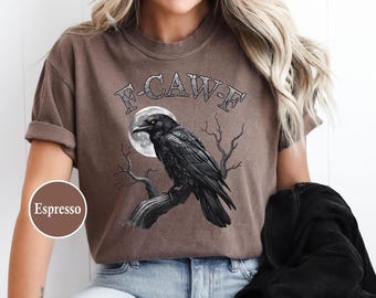 Chemise drôle de corbeau F-Caw-F, chemise oiseau noir, corbeau noir, cadeau d'anniversaire pour femme, chemise sarcastique, cadeau impertinent drôle pour les amoureux du corbeau