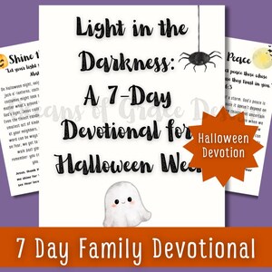 May include: A devotional for Halloween week with the text "Light in the Darkness: A 7-Day Devotional for Halloween Week." The cover features a spider, a ghost, and an orange starburst that says "Halloween Devotion."