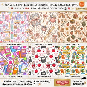 May include: A digital collection of six seamless patterns featuring school-themed illustrations including yellow buses, notebooks, pencils, apples, and bows in various styles like kawaii, coquette, boho, and preppy with text labels for each design.