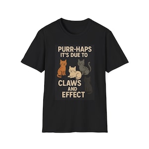 Purr-Haps Cats Unisex T-Shirt, Funny Cat Lover Tee, Gift for Cat Owners, Cute Animal Shirt, Purrfect for Pet Lovers