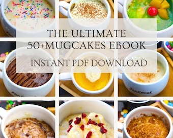 Meer dan 50 recepten voor mug cakes zonder ei | Desserts uit de magnetron in 5 minuten (PDF-kookboek)