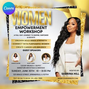 May include: A poster advertising a Women Empowerment Workshop, featuring gold glitter and the word "WOMEN" in gold. The poster details the workshop's theme, guest speakers, event time, location, and contact information. The image includes a portrait of a woman.