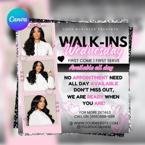 May include: A promotional flyer with a pink and silver design. It features three photos of a woman and text that reads "WALK-INS Wednesday, Available all day, No appointment needed." Includes a phone number and website.