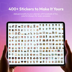 May include: A tablet screen displaying a collection of over 400 colourful digital stickers featuring animals, plants, flowers, landscapes, and people. The text at the top reads 400+ Stickers to Make It Yours and Add personality to your planner.