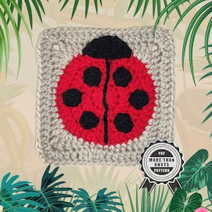 May include: A crocheted square featuring a ladybug design. The ladybug has a red body with black spots and a black head. The square is bordered by a neutral-colored yarn. The image includes a small badge that says "PDF MORE THAN KNOTS PATTERN".
