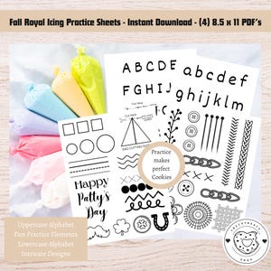 May include: A collection of printable royal icing practice sheets with uppercase and lowercase alphabets, intricate designs, and fun practice elements. Includes piping bags filled with pastel-colored icing. The text reads "Practice makes perfect Cookies."