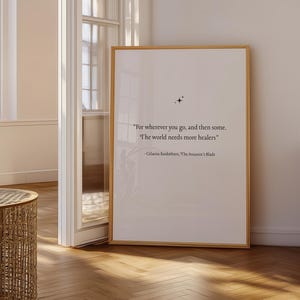 Throne of Glass Quote Art Print, “The World Needs more Healers” | Assassin’s Blade Celaena Sardothien