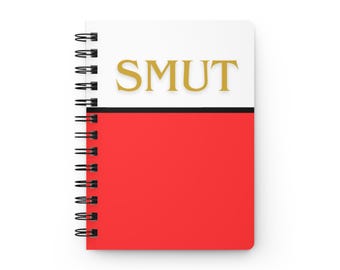 Spiral Bound Journal with 'SMUT' Design - Creative Writing Notebook, Gift for Writers, Journal for Thoughts, Unique Diary, Red Journal