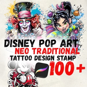 May include: Digital art design featuring the Mad Hatter and Vanellope from Disney movies. The image includes the text "Disney Pop Art Neo Traditional Tattoo Design Stamp" and "100+" with a Procreate app icon.