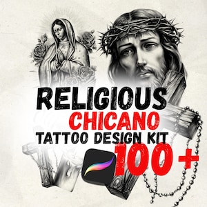 May include: A digital art kit with religious Chicano tattoo designs. The image features illustrations of religious figures, crosses, and rosaries. The text reads "Religious Chicano Tattoo Design Kit 100+" with a Procreate app icon.