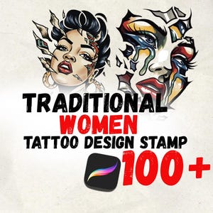 May include: An image featuring two stylized female faces with tattoo designs. The text reads "TRADITIONAL WOMEN TATTOO DESIGN STAMP" with a Procreate app icon and the number "100+" in red.
