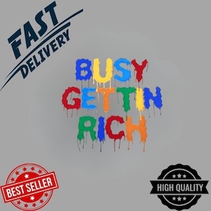 Broderad stryklapp med texten "Busy Gettin Rich" | Motiverande dropptext