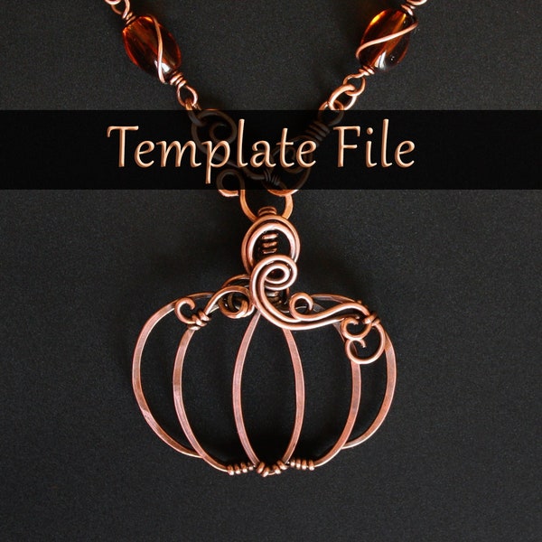 Wire Wrapped Pumpkin Pendant Template Pattern : Downloadable File with Video Tutorial | Intermediate Wire Wrapping Project